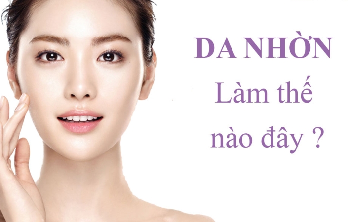 Da nhờn ngày hè - làm sao đây?