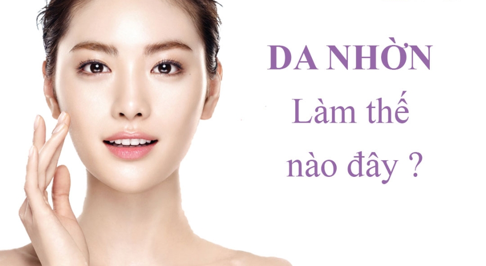 Da nhờn ngày hè - làm sao đây?